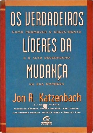 Os Verdadeiros Líderes da Mudança