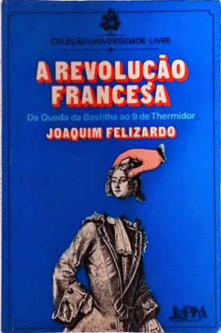 A Revolução Francesa