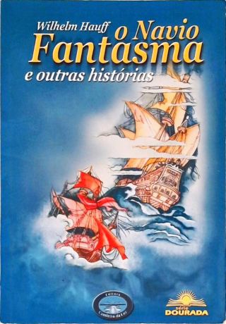 O Navio Fantasma E Outras Histórias