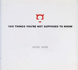 100 Things You're Not Supposed To Know