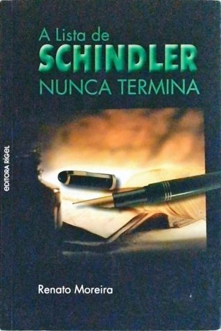 A Lista De Schindler Nunca Termina