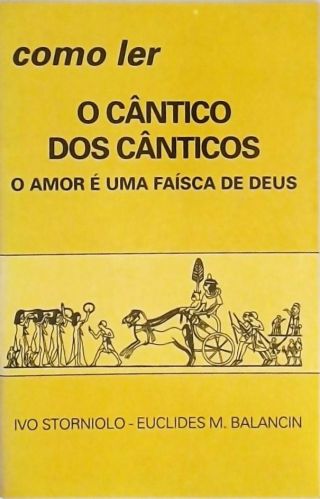 Como Ler o Cântico dos Cântico