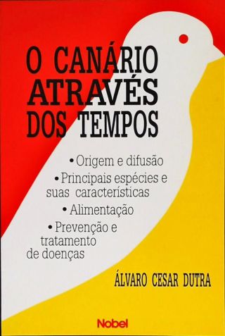 O Canário Através Dos Tempos