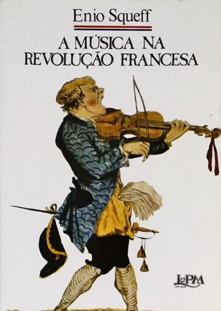 A Música Na Revolução Francesa