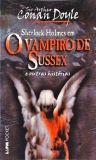 O Vampiro de Sussex E Outras Histórias