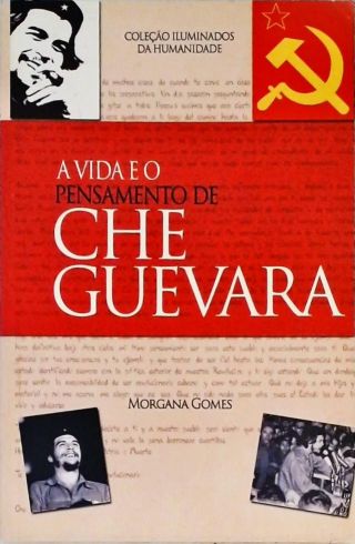A Vida E O Pensamento De Che Guevara