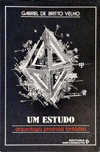 Um Estudo: Arqueologia Provincial Fantástica