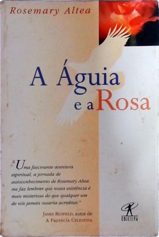 A Águia E A Rosa