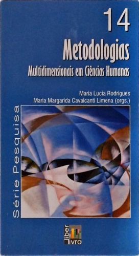 Metodologias Multidimensionais Em Ciências Humanas