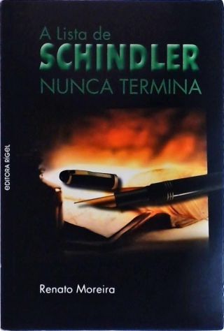A Lista De Schindler Nunca Termina