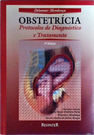 Obstétrícia - Protocolos De Diagnóstico E Tratamento