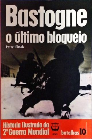 Bastogne - O Último Bloqueio