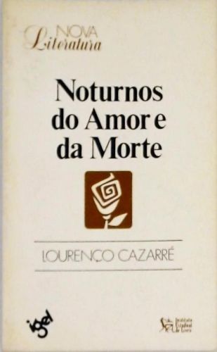 Noturnos Do Amor E Da Morte