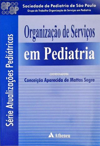 Organização de Serviços em Pediatria