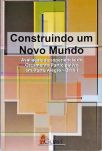 Construindo um Novo Mundo