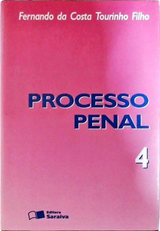 Processo Penal (Vol. 4)