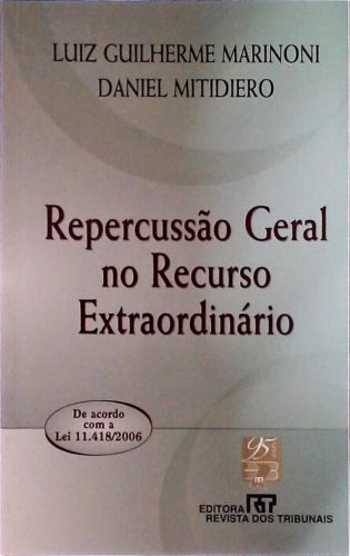 Repercurssão Geral no Recurso Extraordinário