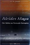 Alcides Maya - Um Sátiro Na Terra Do Currupira