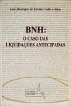 BNH - O Caso das Liquidações Antecipadas