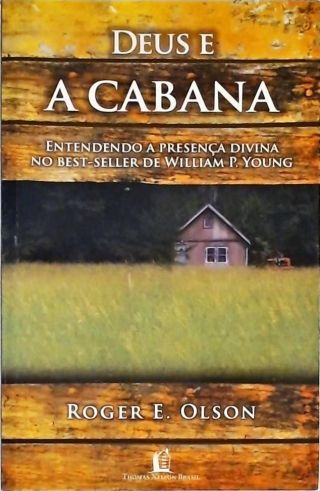 Deus E A Cabana