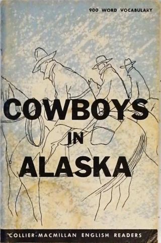 Cowboys In Alaska