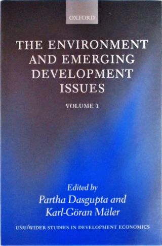 The Environment And Emerging Development Issues - 2 Volumes