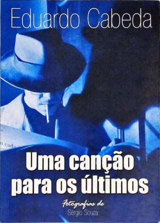 Uma Canção para os Últimos