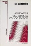 Abordagens Psicoterápicas do Adolescente