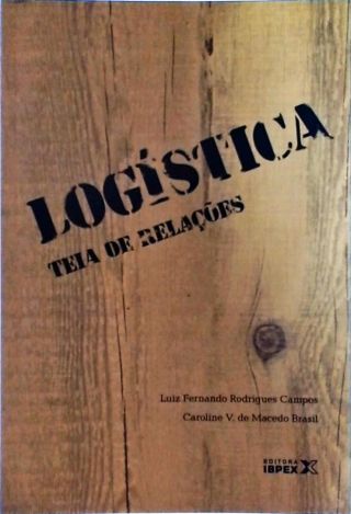 Logística - Teia De Relações