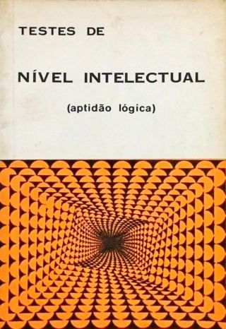 TESTES DE NÍVEL INTELECTUAL 