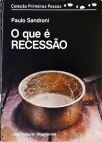 O Que é Recessão