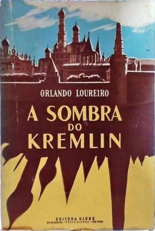 A Sombra do Kremlin