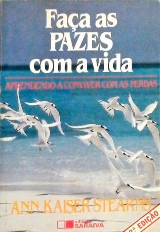 Faça As Pazes Com A Vida