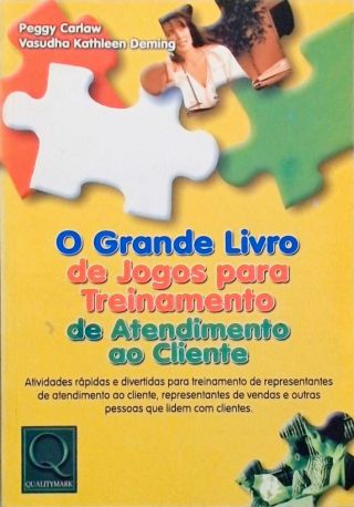 O Grande Livro De Jogos Para Treinamento De Atendimento Ao Cliente