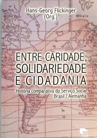 Entre Caridade, Solidariedade E Cidadania