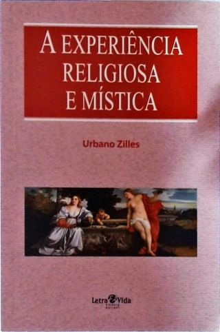 A Experiência Religiosa E Mística