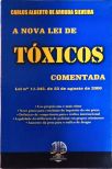 A Nova Lei De Tóxicos Comentada