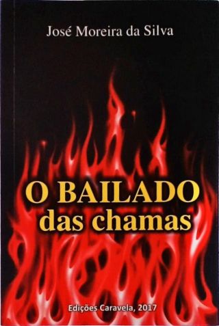 O Bailado Das Chamas