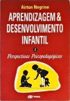 Aprendizagem e Desenvolvimento Infantil - Vol. 2
