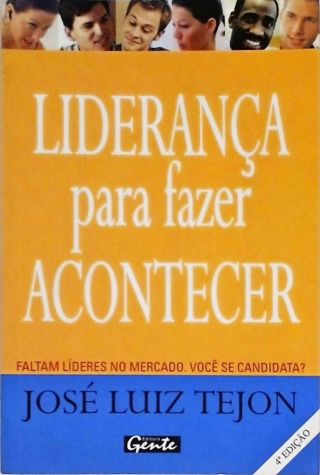 Liderança Para Fazer Acontecer