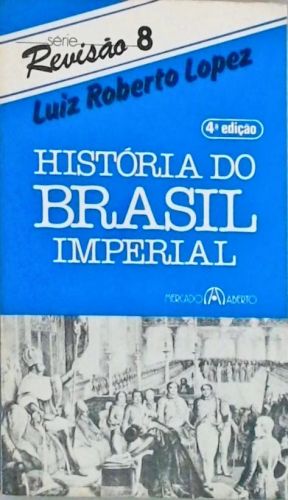 História do Brasil Imperial