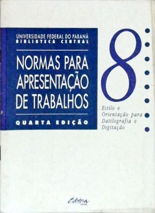 Normas Para Apresentação De Trabalhos Vol 8