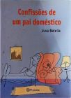 Confissões De Um Pai Doméstico