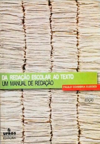 Da Redação Escolar Ao Texto: 