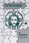 Cultura Religiosa - Cristianismo A Igreja Católica - Vol. 2