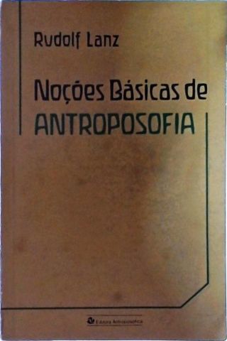 Noções Básicas De Antroposofia