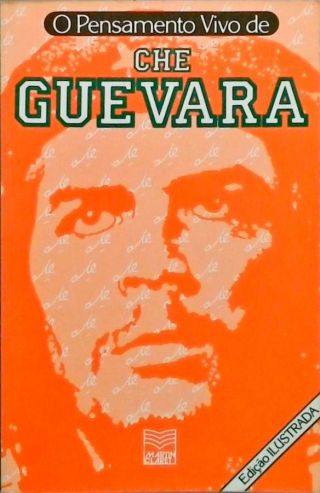 O Pensamento Vivo De Che Guevara