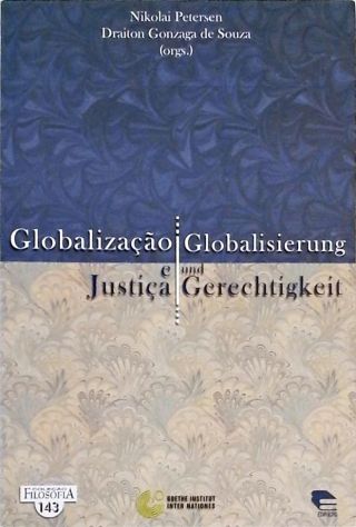 Globalização E Justiça - Globalisierung Und Gerecgtigkeit