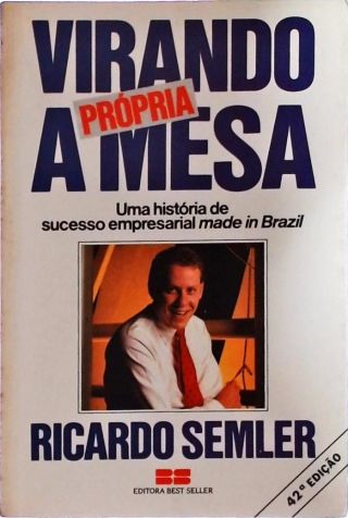 Virando A Própria Mesa