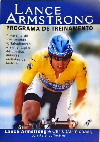 Lance Armstrong - Programa De Treinamento